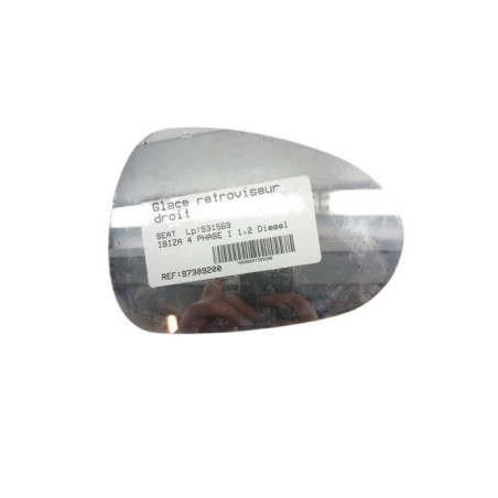 Glace retroviseur droit SEAT IBIZA 4