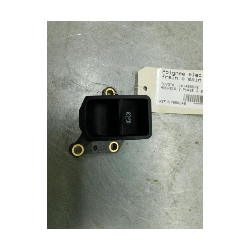 Poignee electrique frein a main TOYOTA AVENSIS 3 Photo n°1