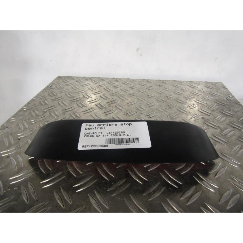 Feu arriere stop central CHEVROLET KALOS Photo n°1
