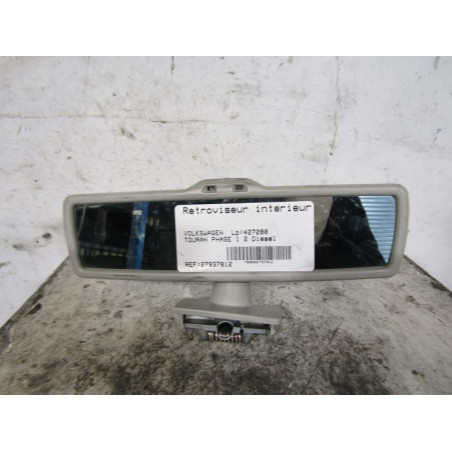 Retroviseur interieur VOLKSWAGEN TOURAN 1