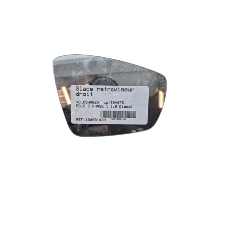 Glace retroviseur droit VOLKSWAGEN POLO 5