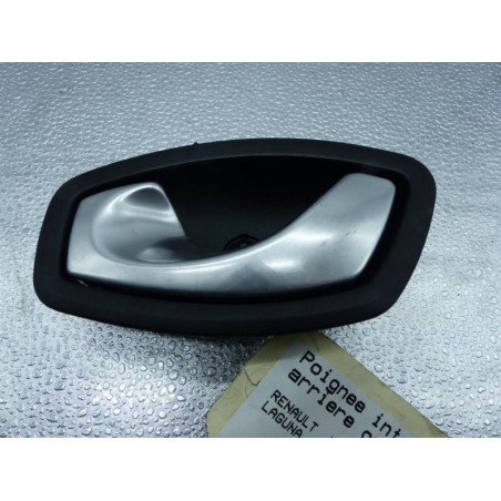 Poignee interieur arriere gauche RENAULT LAGUNA 3