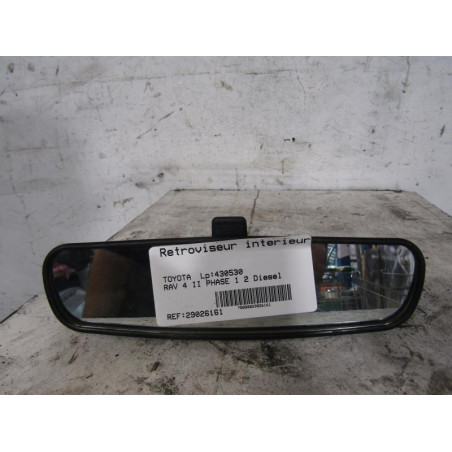 Retroviseur interieur TOYOTA RAV4 2