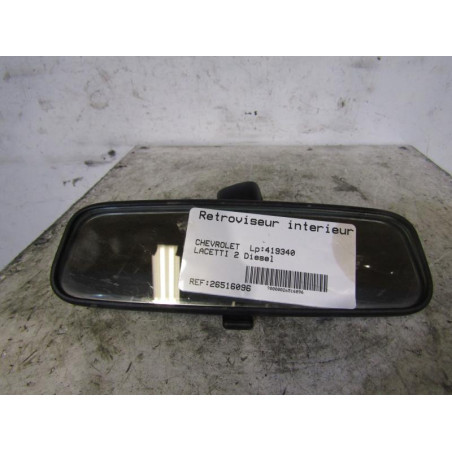 Retroviseur interieur CHEVROLET LACETTI 1
