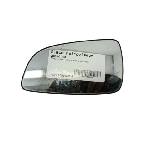 Glace retroviseur gauche OPEL ASTRA H